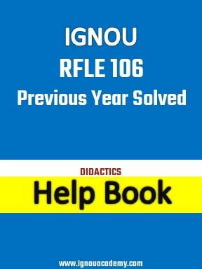 IGNOU RFLE 106 Previous Year Solved Question Paper